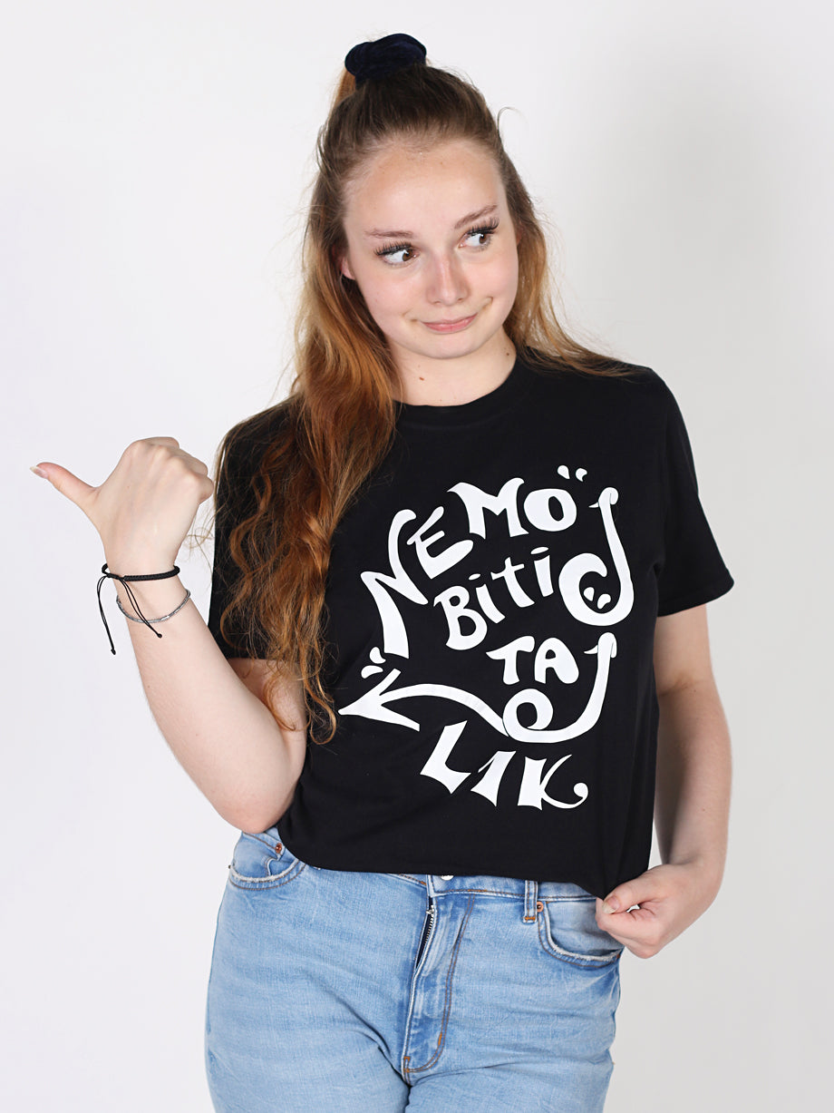 NEMOJ BITI TAJ L1K - CRNA MAJICA